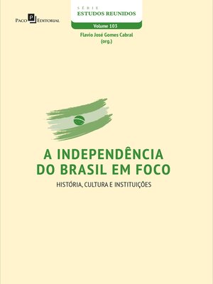 cover image of A independência do Brasil em foco